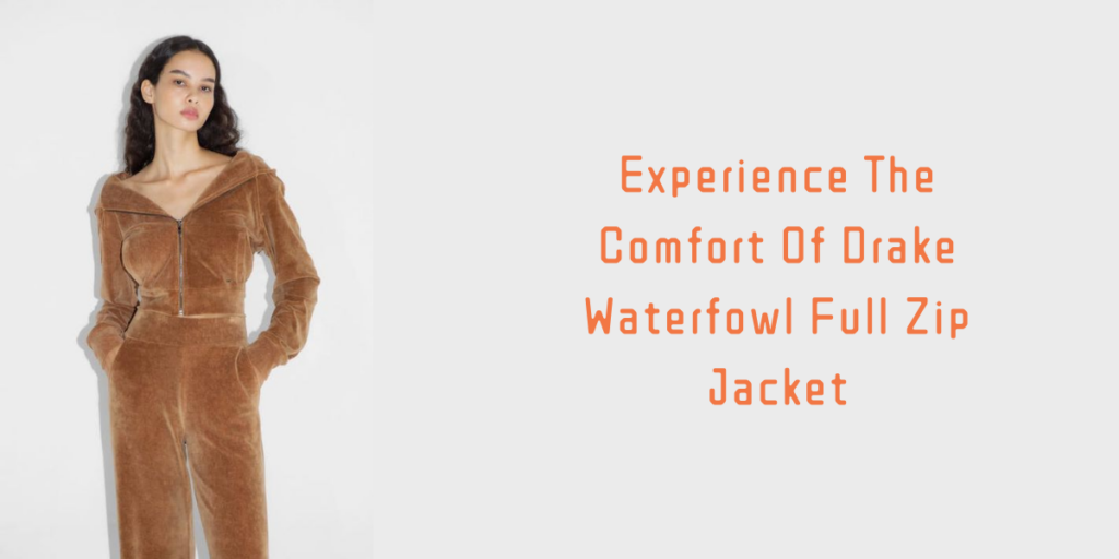 Experience The Comfort Of Drake Waterfowl Full Zip Jacket